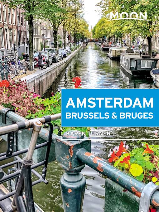 Title details for Moon Amsterdam, Brussels & Bruges by Karen Turner - Available